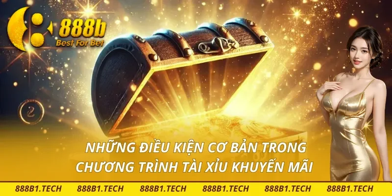 Điều kiện để tham gia Tài Xỉu khuyến mãi 